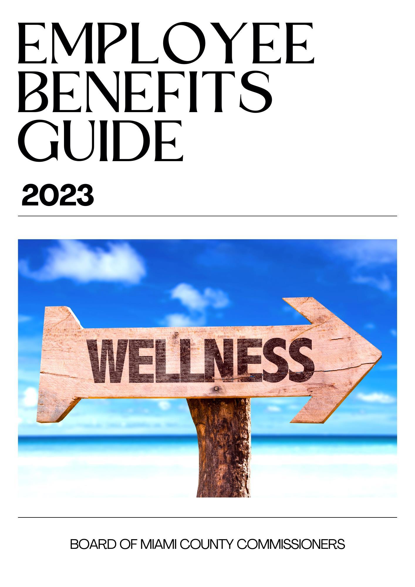 EMPLOYEE BENEFITS GUIDE 2023 (MIAMI COUNTY OHIO) by Angela YoungLewis