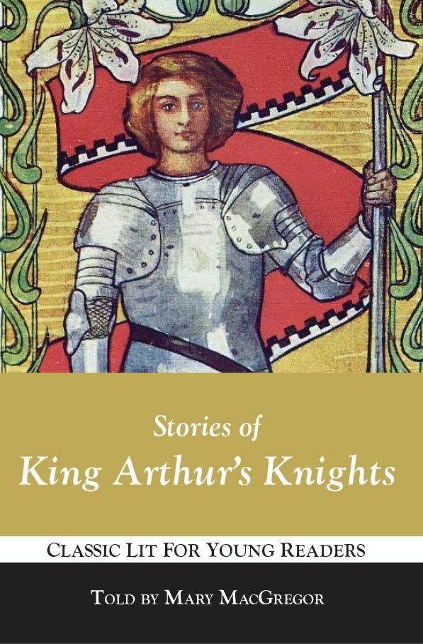 Stories of King Arthur's Knights by Libraries of Hope Issuu