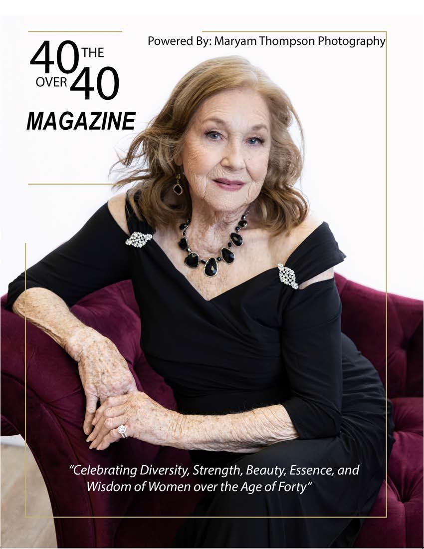 The 40 Over 40 Magazine-2nd Volume by MaryamThompsonPhotography - Issuu