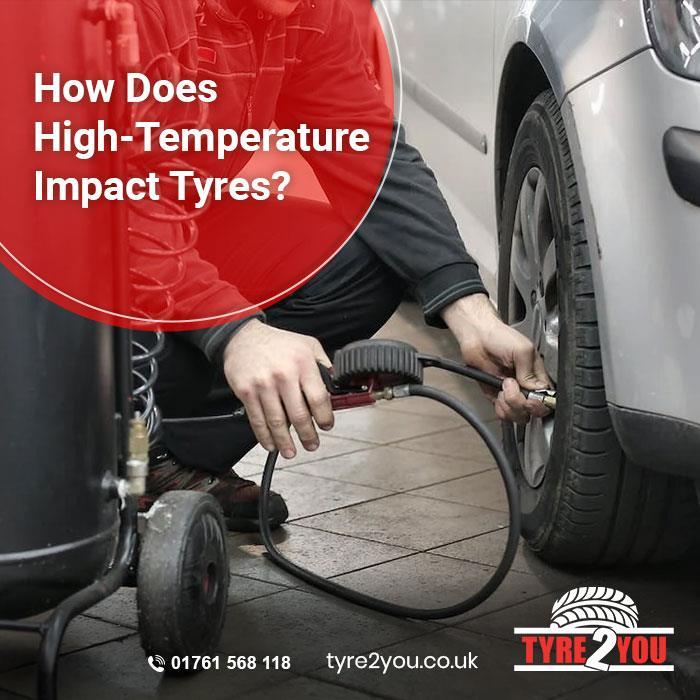How Does HighTemperature Impact Tyres? by tyre2you Issuu