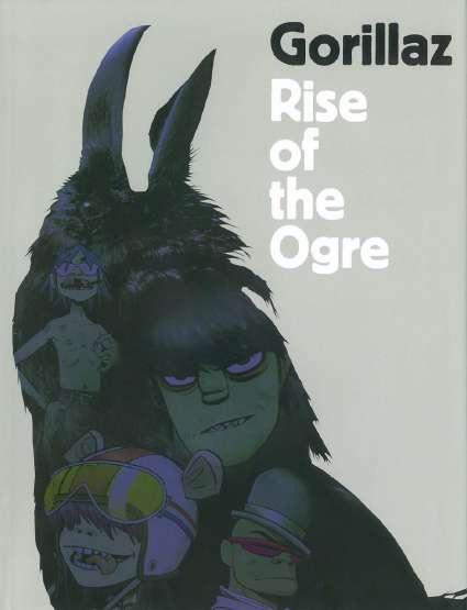 Gorillaz Dawn of the Ogre by Dawn Of The Ogre - Issuu