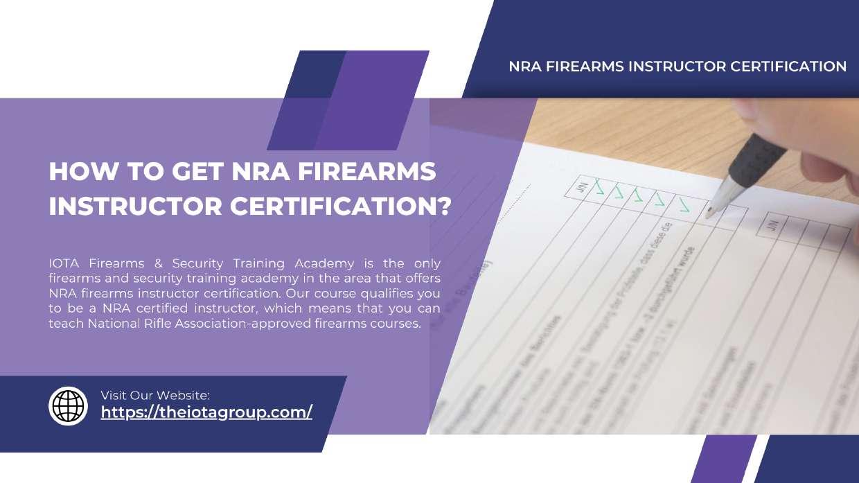 How To Get NRA Firearms Instructor Certification? by Theiotagroup Issuu