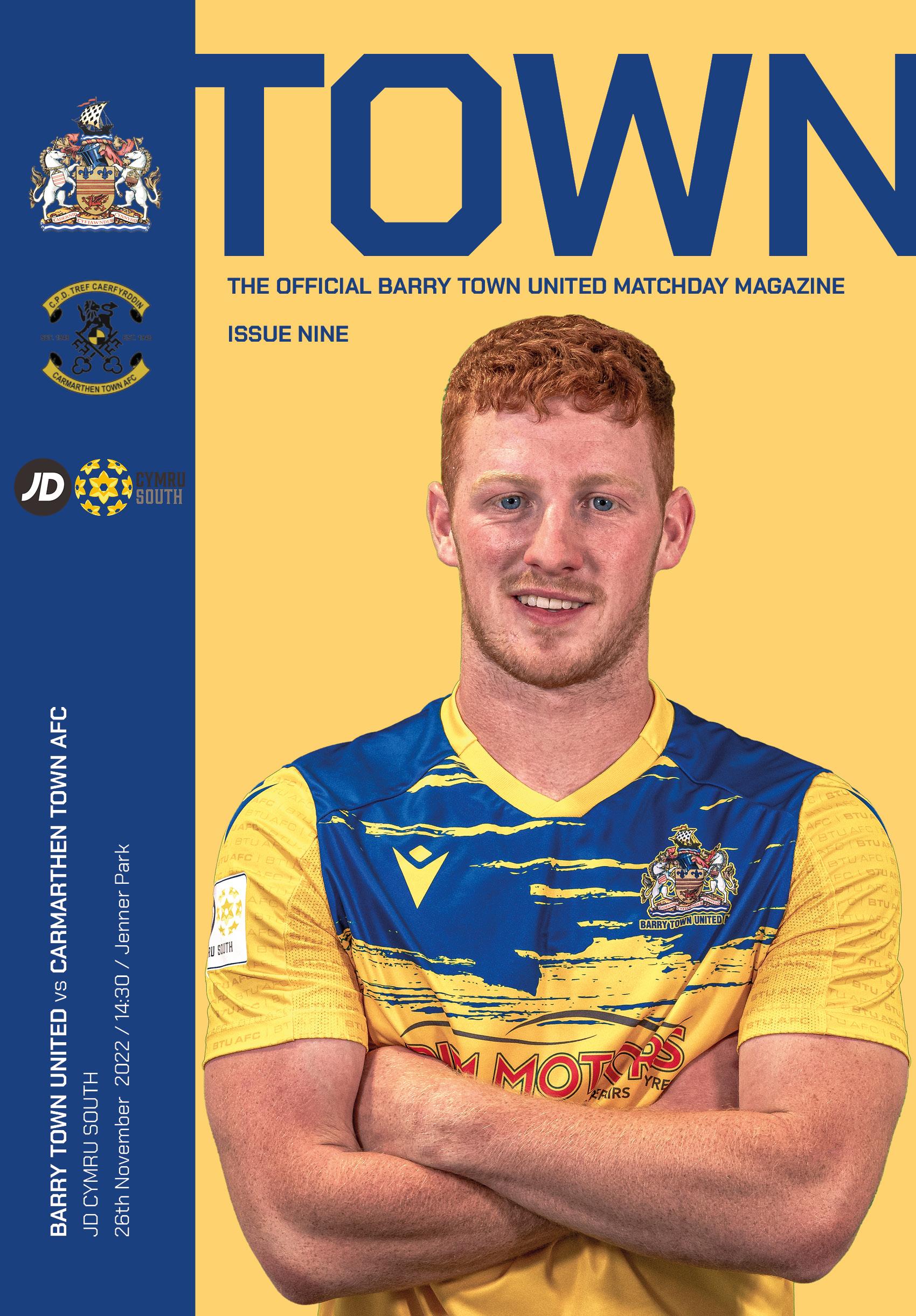 Barry Town United Matchday Magazine Barry Town United vs Carmarthen Town AFC Issue 9 by