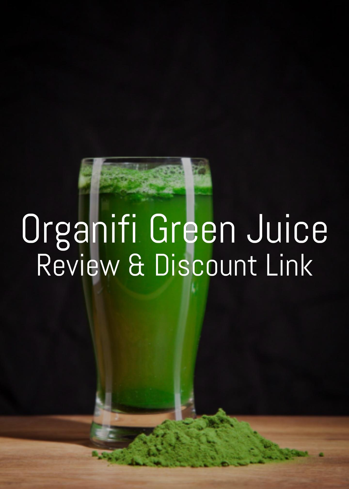 Organifi Green Juice Benefits, Powder Ingredients & Discount by PDF