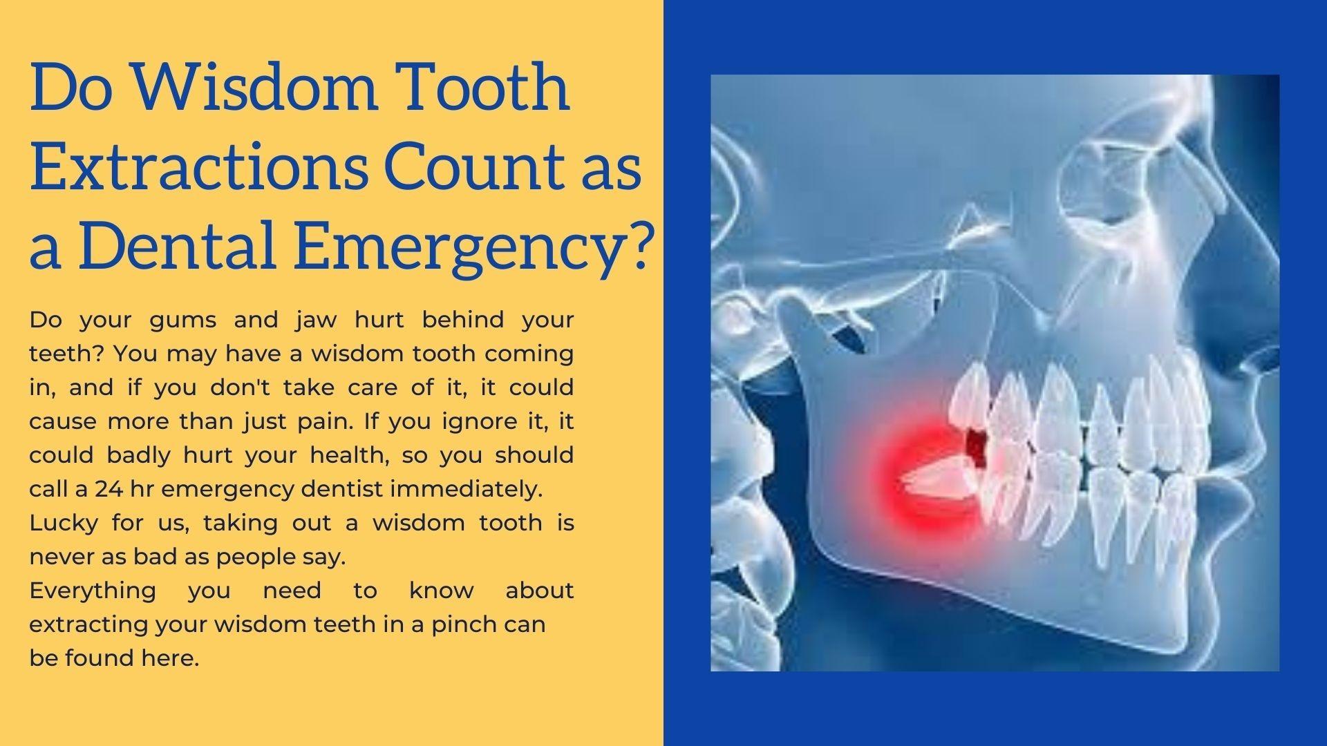Do Wisdom Tooth Extractions Count as a Dental Emergency? by Road Dental
