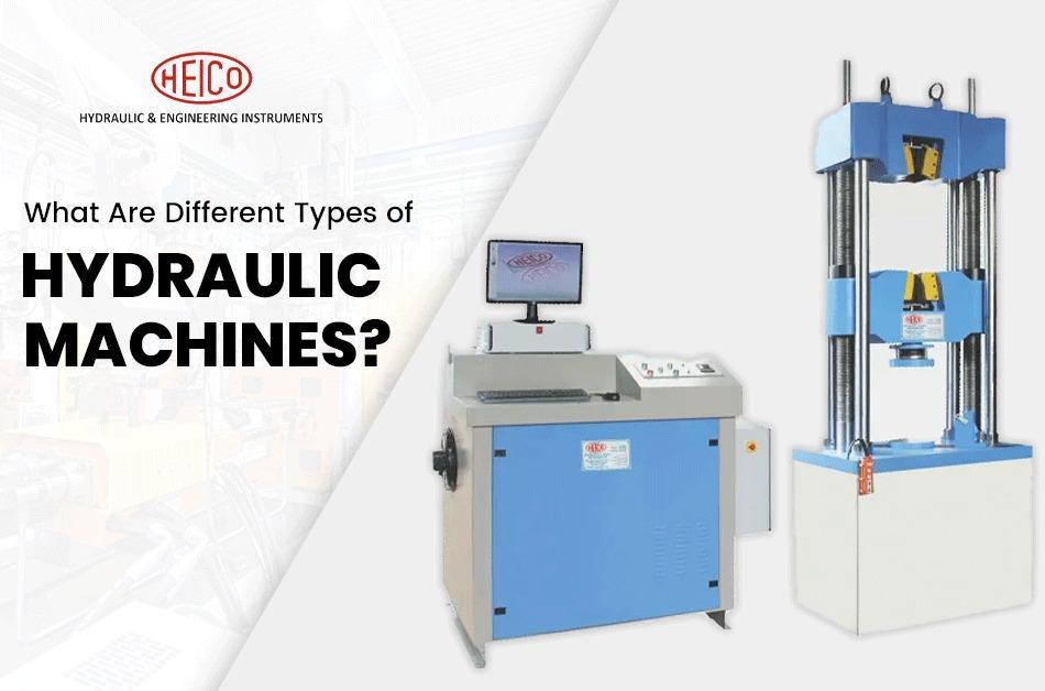 What Are Different Types of Hydraulic Machines? by HYDRAULIC
