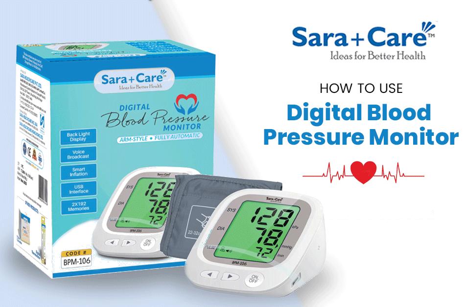 How to Use Digital Blood Pressure Monitor by Sara Healthcare Pvt Ltd