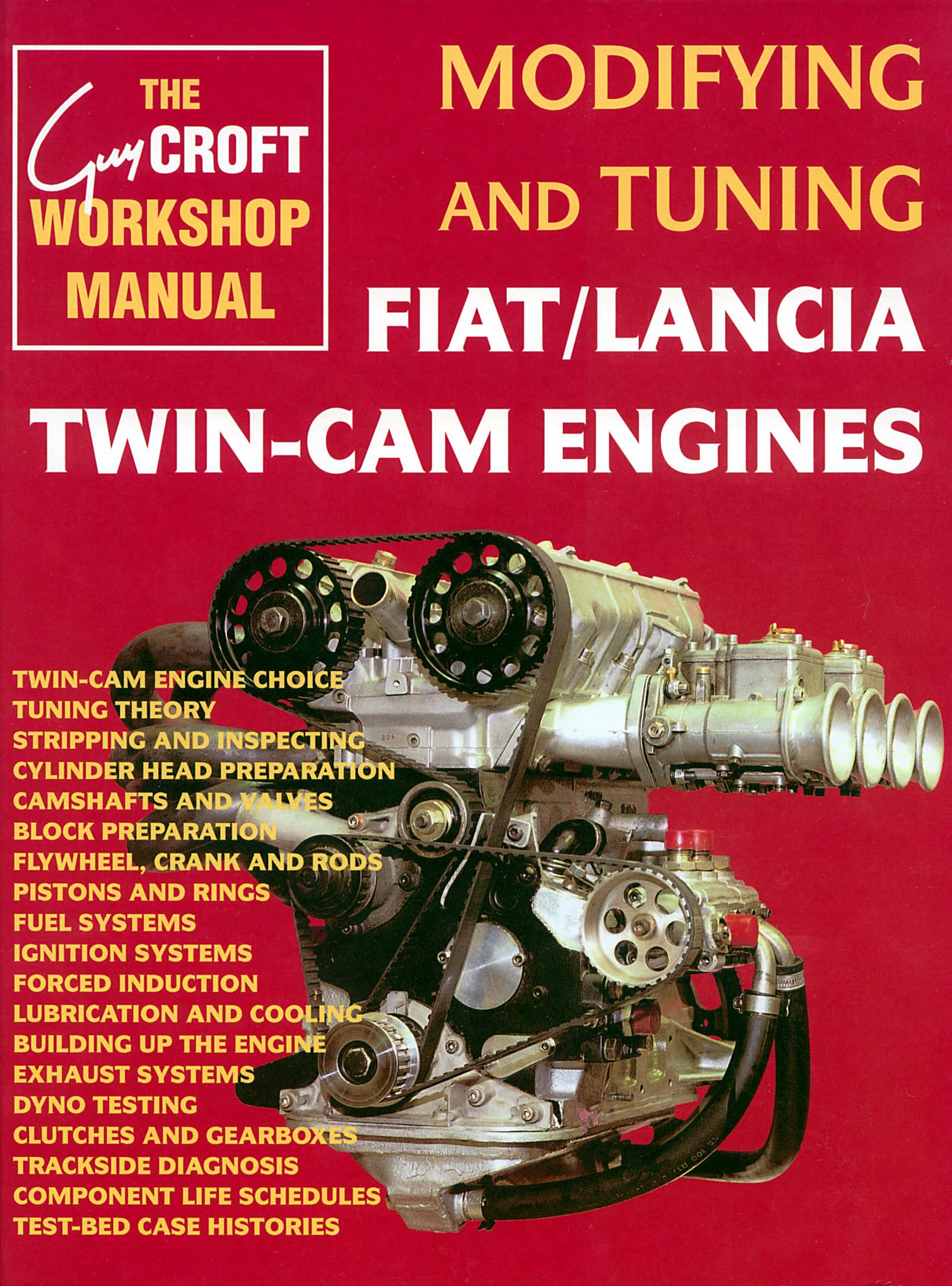Modifying & Tuning Fiat & Lancia Twin Cam Engines Guy Croft by ...