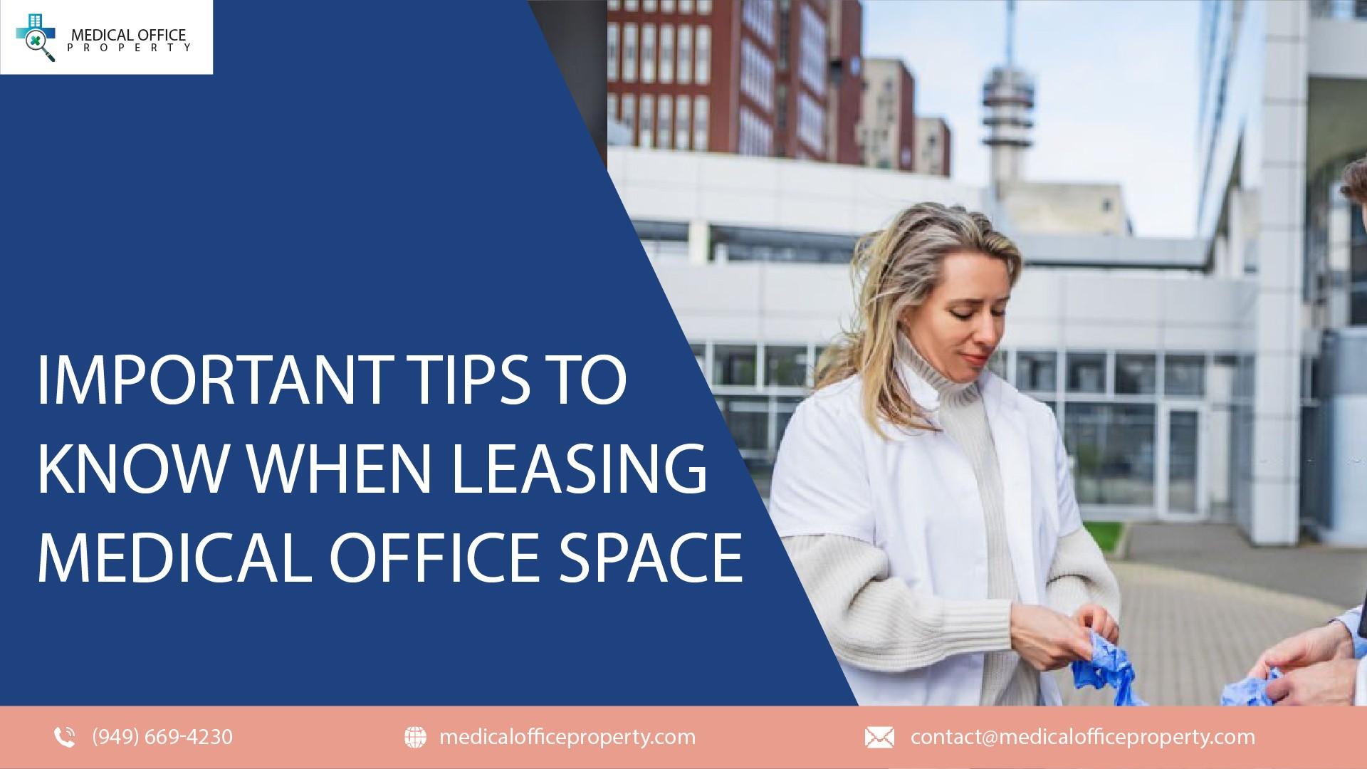 Important Tips To Know When Leasing Medical Office Space by