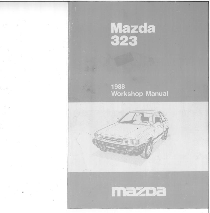 Mazda 323 1988 V1 0 Turbo Only Workshop Manual by FerminClineG - Issuu