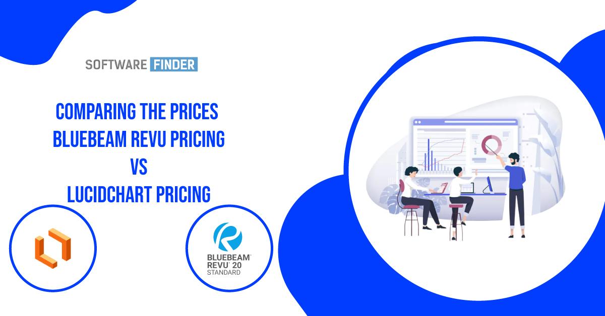 Comparing the Prices Bluebeam Revu Pricing vs Lucidchart Pricing by