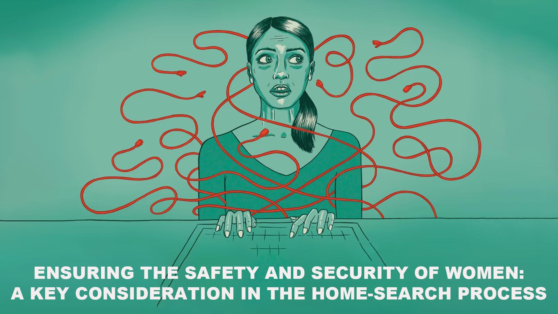 Ensuring the Safety and Security of Women A Key Consideration in the