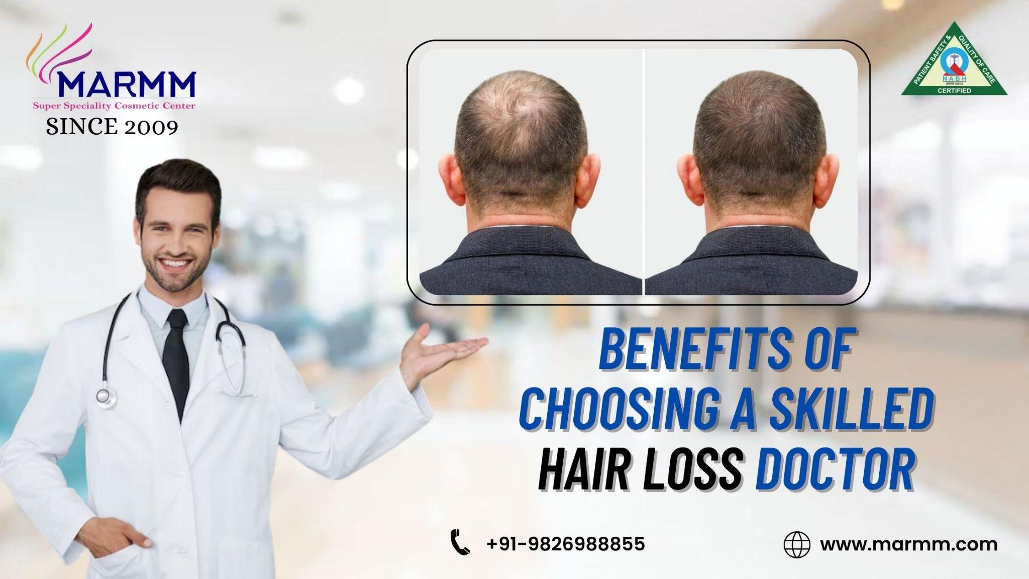 Benefits Of Choosing A Skilled Hair Loss Doctor by Marmm Klinik Issuu