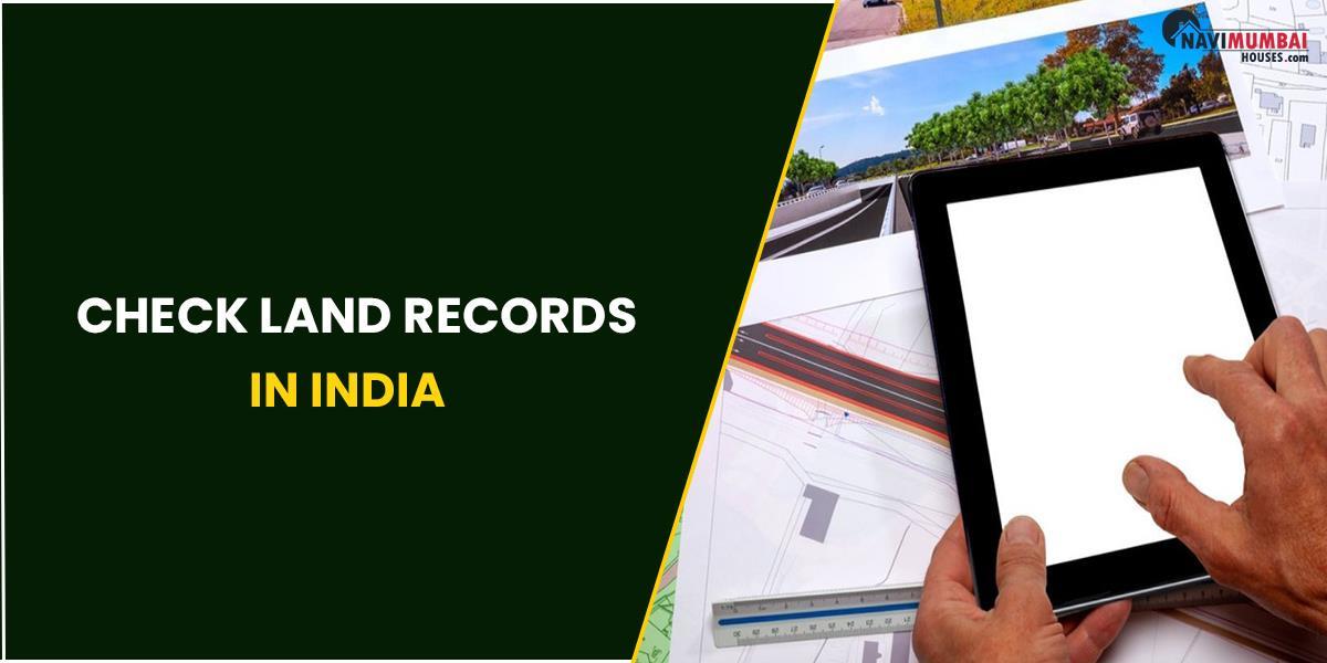 Check Land Records In India Online StateWise Land Records by