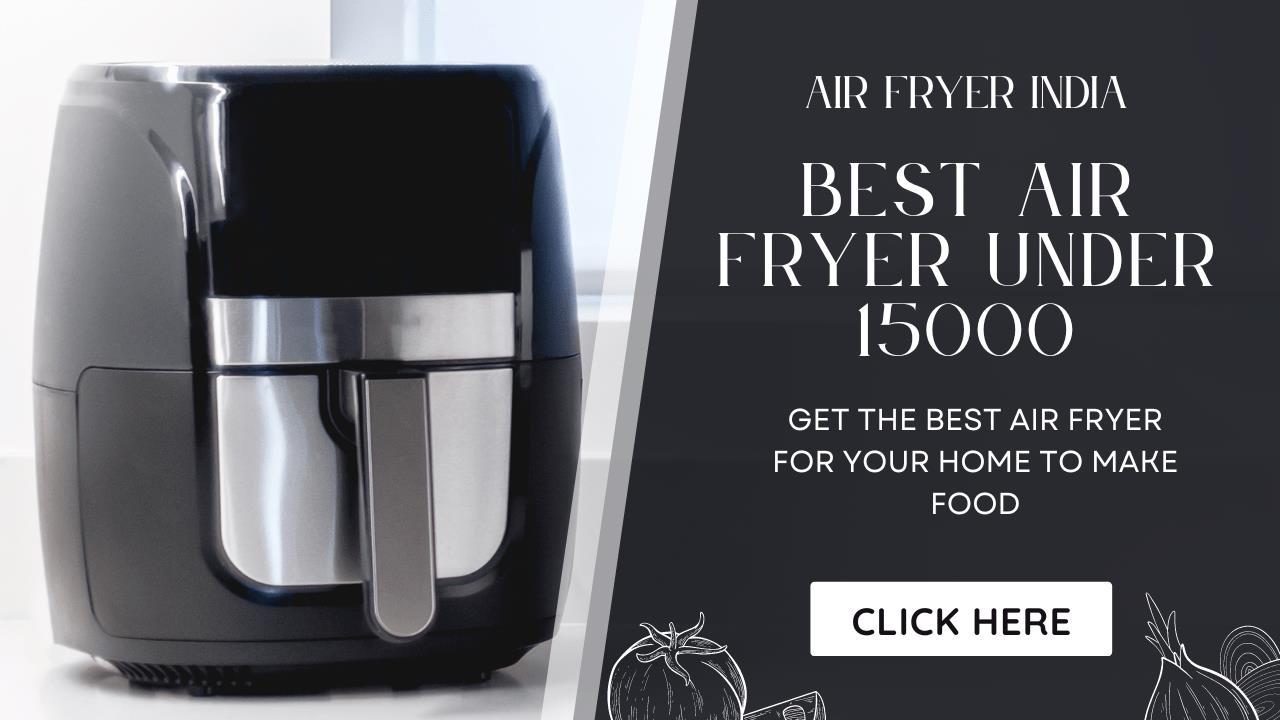 Best Air Fryer Under 15000 In India by Air Fryer in India Issuu