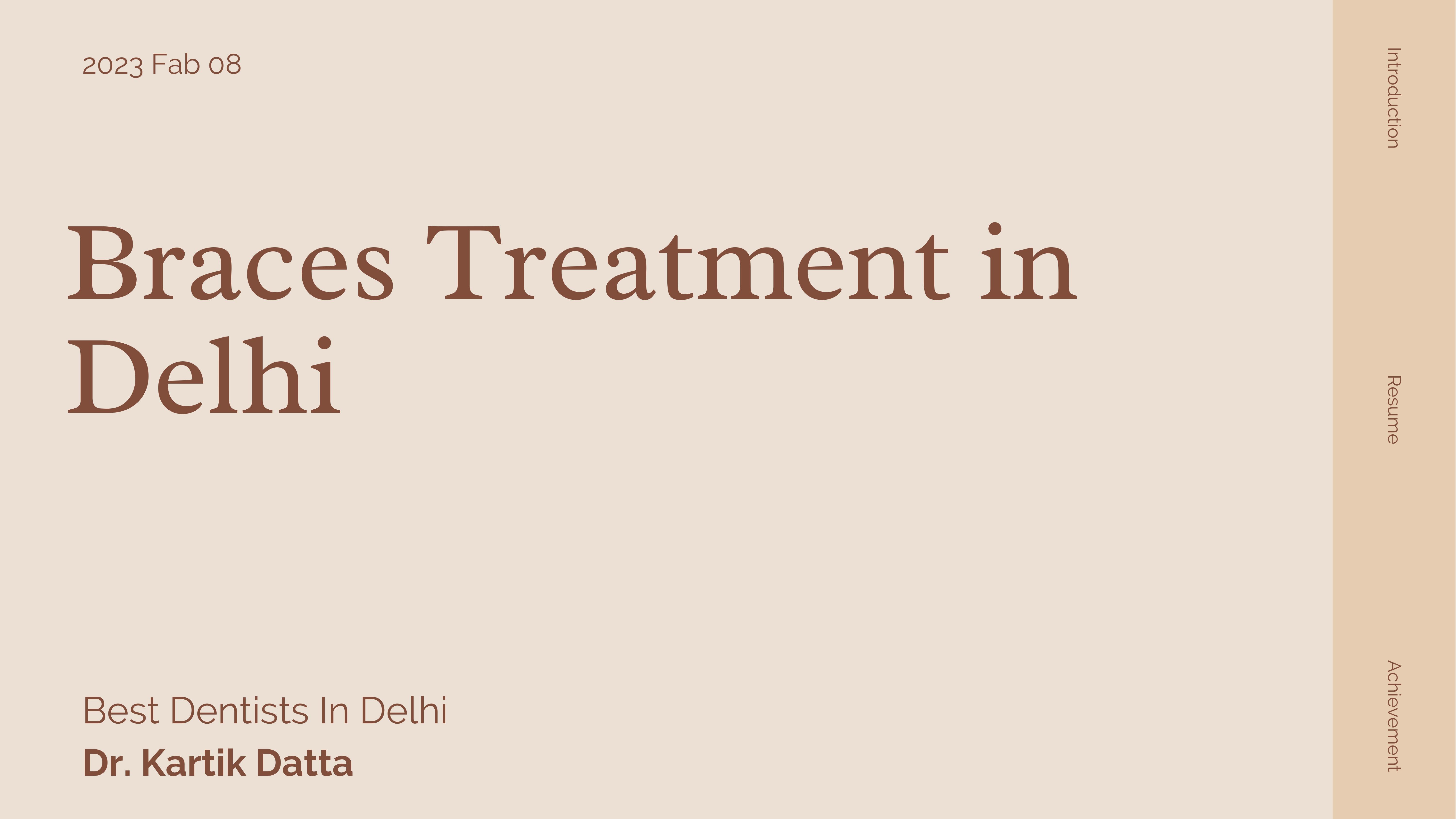 Braces Treatment in Delhi by crown & Roots Issuu
