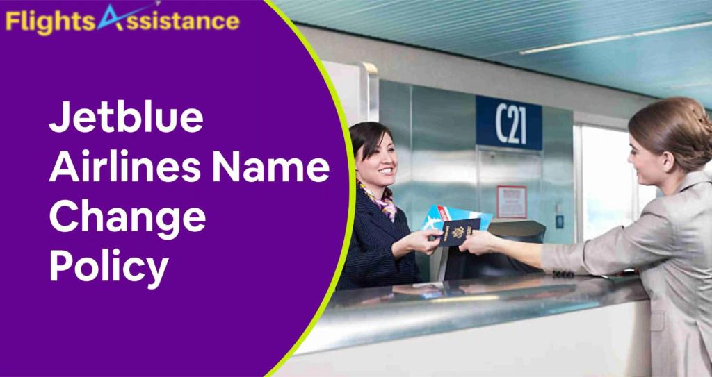 JetBlue Flight Change Policy by flights Assistance Issuu