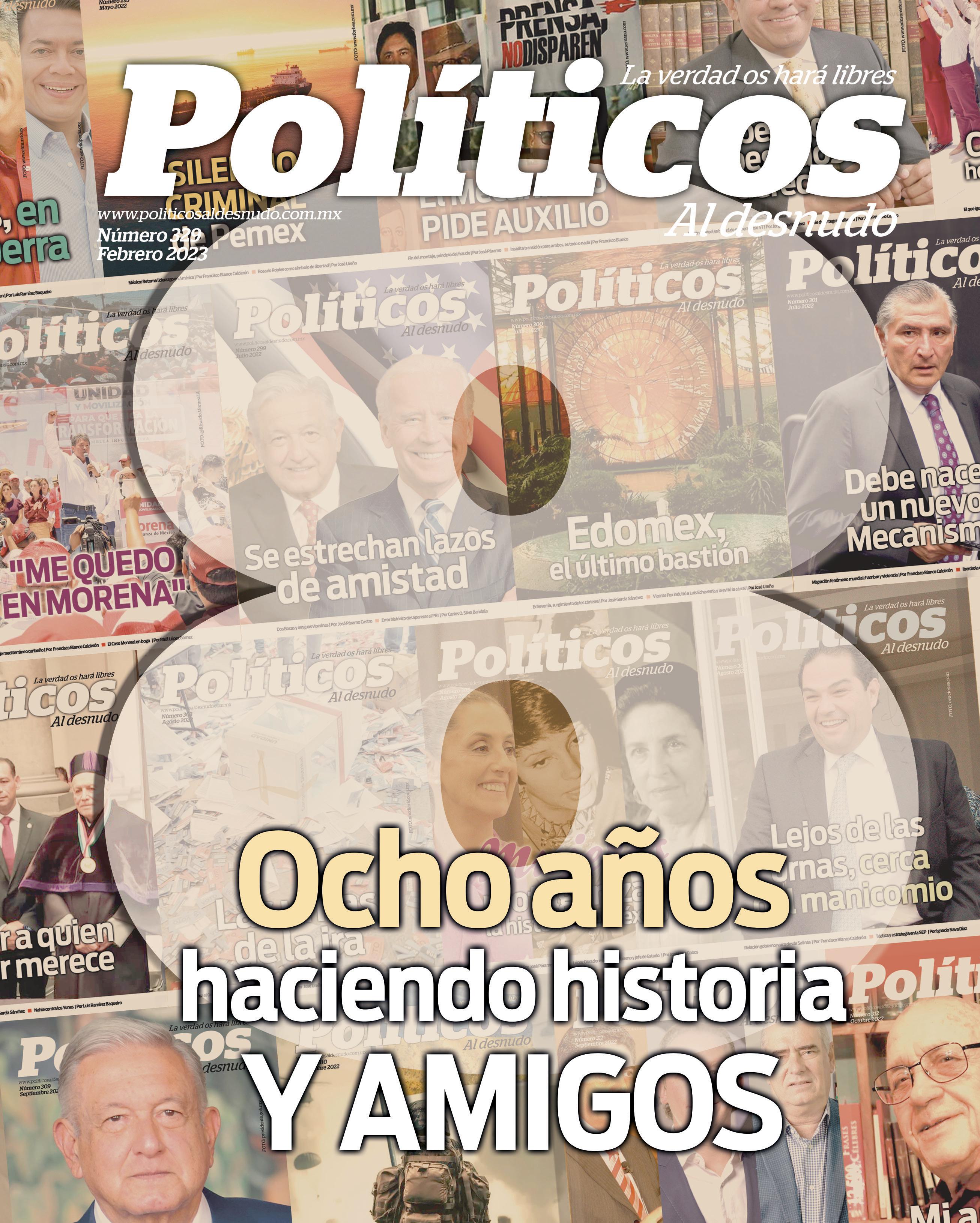 Edición 329 Revista Políticos al Desnudo by Politicos.al.Desnudo - Issuu