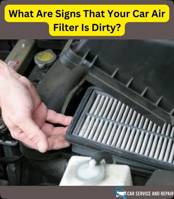 What Are Signs That Your Car Air Filter Is Dirty? by bhaloo Issuu