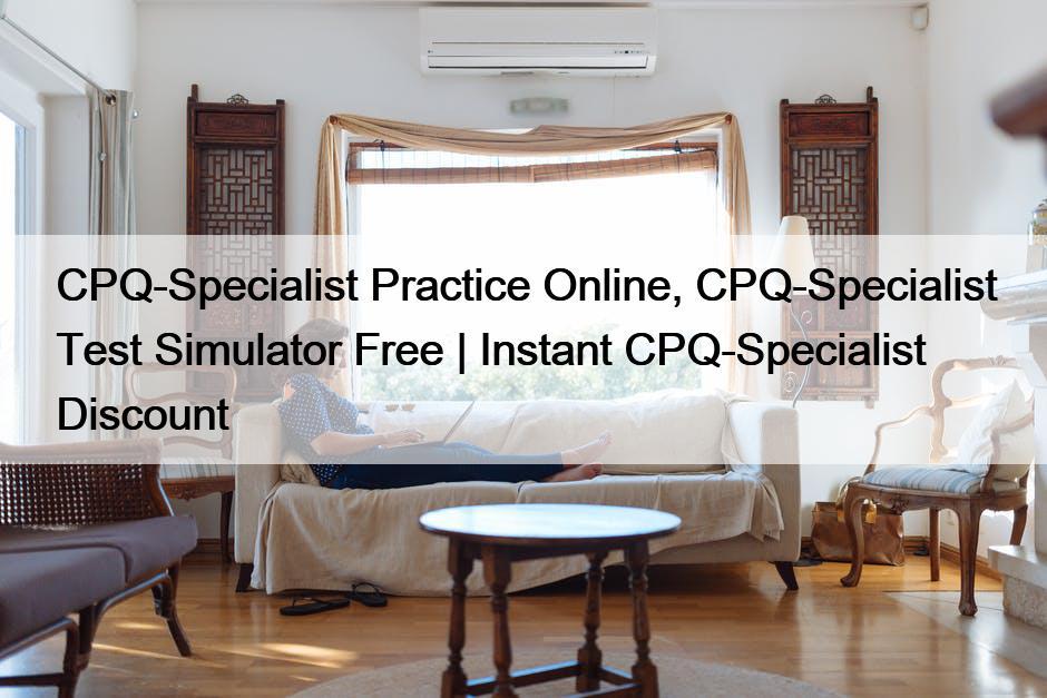 CPQ-Specialist Tests
