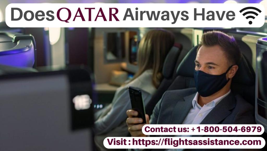 Does Qatar Airways Have WiFi? by flights Assistance Issuu