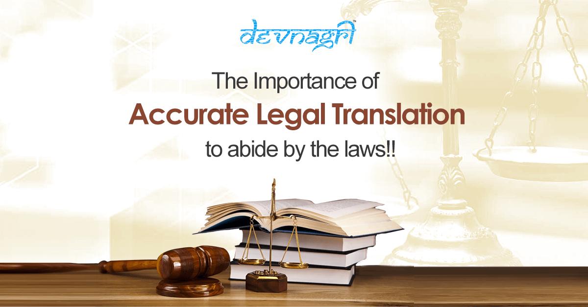 The Importance of Accurate Legal Translation to abide by the laws!! by Devnagri Issuu