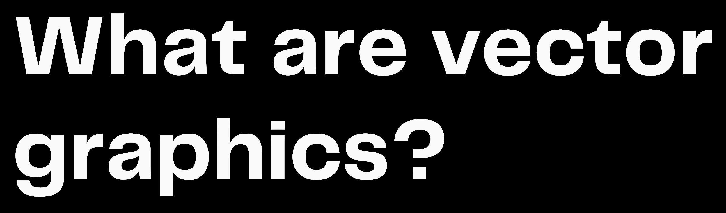 What Are Vector Graphics By Olivia Jonas Issuu what-are-vector-graphics-by-olivia-jonas-issuu