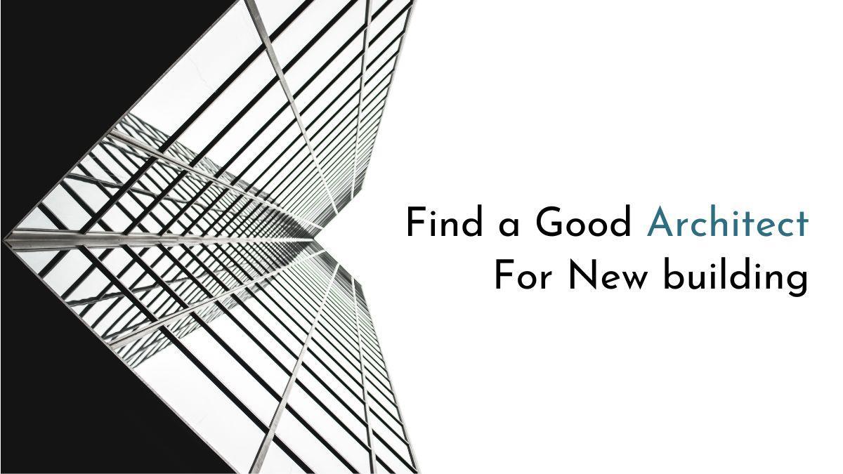 Find a Good Architect For New Buildings by Rupankan Archo Interiors Issuu