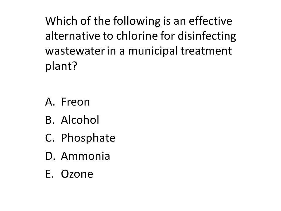 Alternative To Chlorine For Disinfecting Wastewater? by