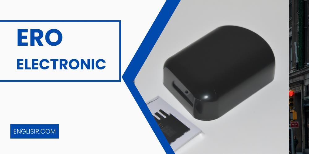 High-Quality ERO Electronic Products: A Comprehensive Guide to Design