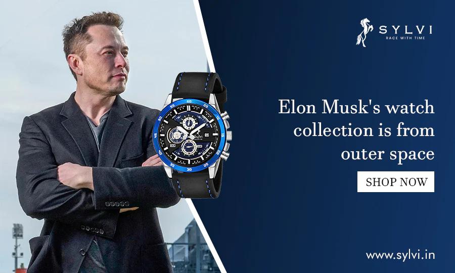 Elon Musk's Watch Collection is from Outer Space sylvi by Sylviswatch