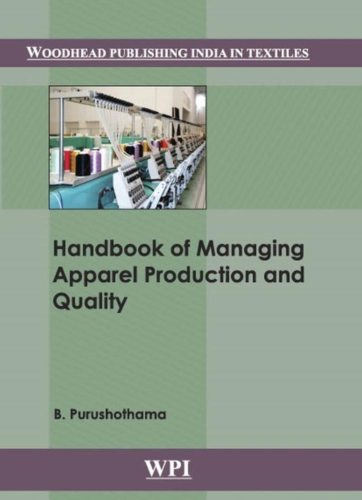 [PDF/ePub] Handbook of Managing Apparel Production and Quality B