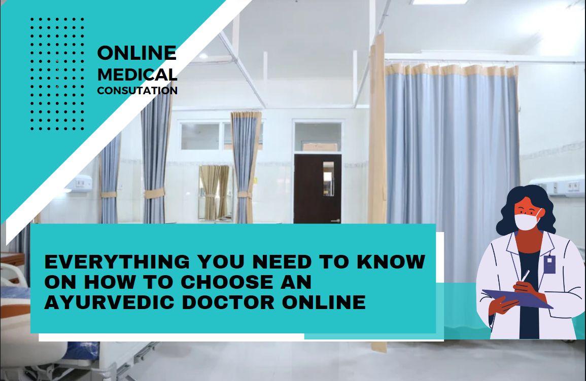 Best Way to Choose the best Ayurvedic doctor online by Dr Axico Issuu
