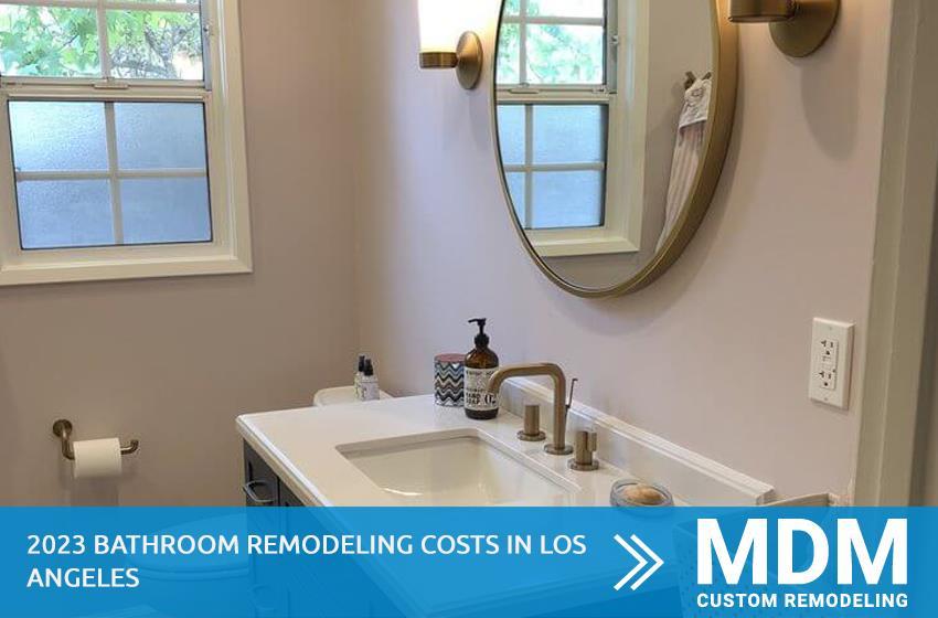 2023 BATHROOM REMODELING COSTS IN LOS ANGELES by mdm cimac Issuu