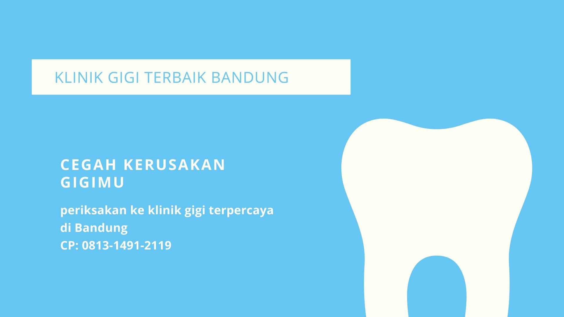 Rekomendasi, Call 081314912119, Klinik Gigi Terdekat Bandung by Klinik