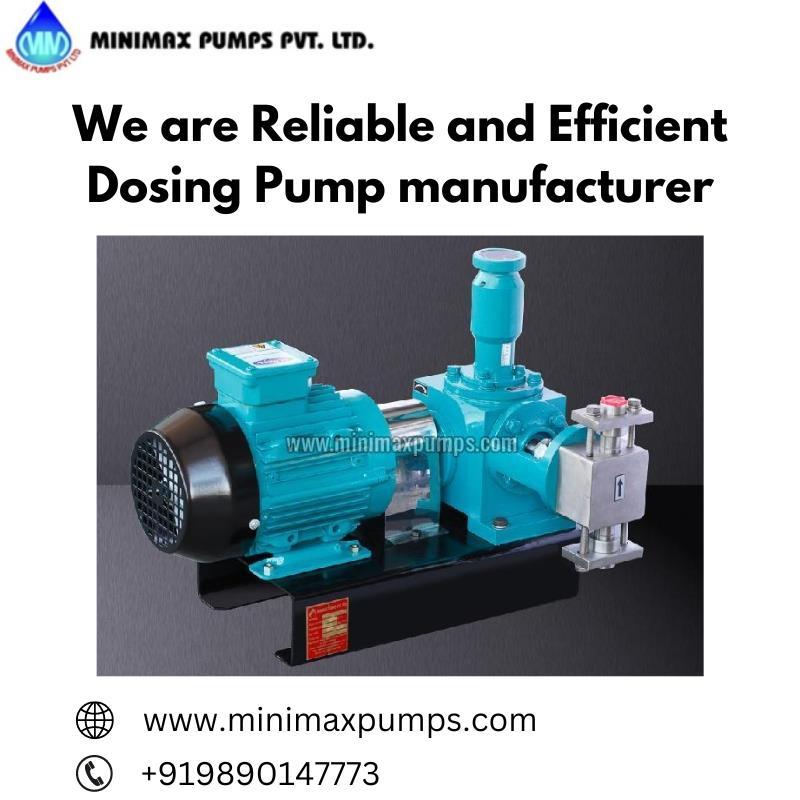 We are Reliable and Efficient Dosing Pump manufacturer by Minimax Pumps