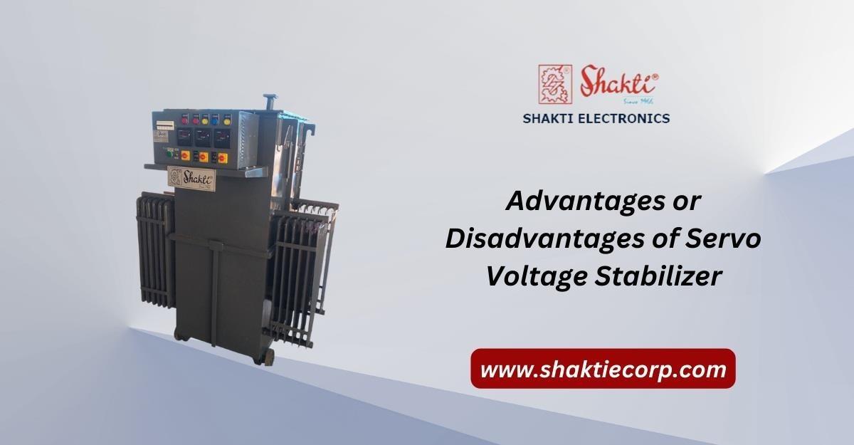 Advantages or Disadvantages of Servo Voltage Stabilizer Shakti
