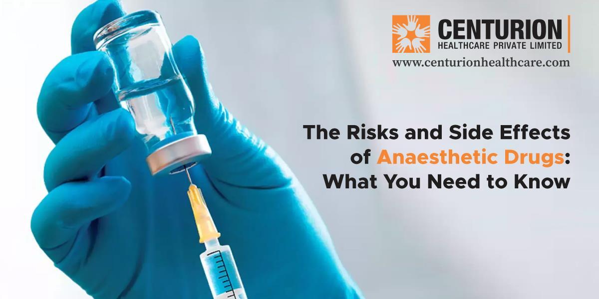 The Risks and Side Effects of Anaesthetic Drugs What You Need to Know