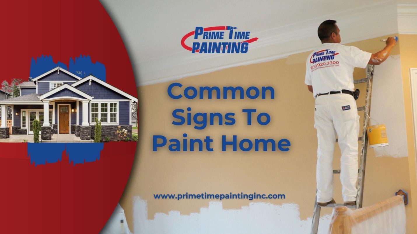 Common Signs To Paint Home by Prime Time Painting Issuu