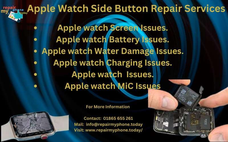 Apple Watch Side Button Problem Repair and Replacement by Bondy Anslie