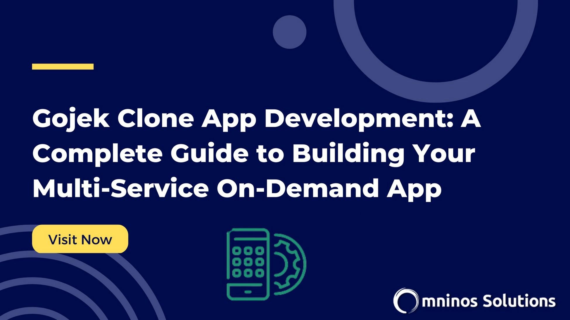 Gojek Clone App Development: A Complete Guide to Building Your Multi ...