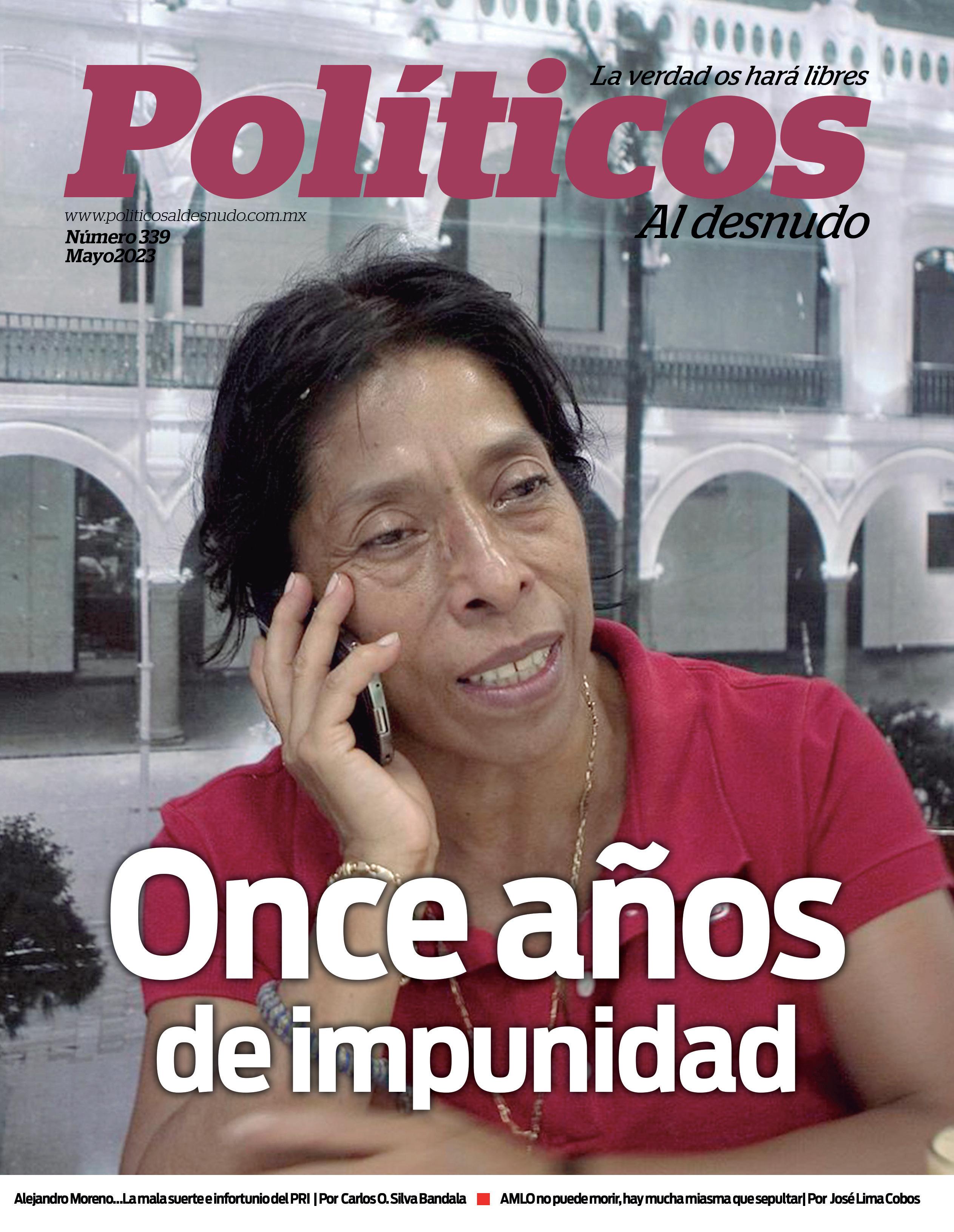 Edición 339 Revista Políticos al Desnudo by Politicos.al.Desnudo - Issuu