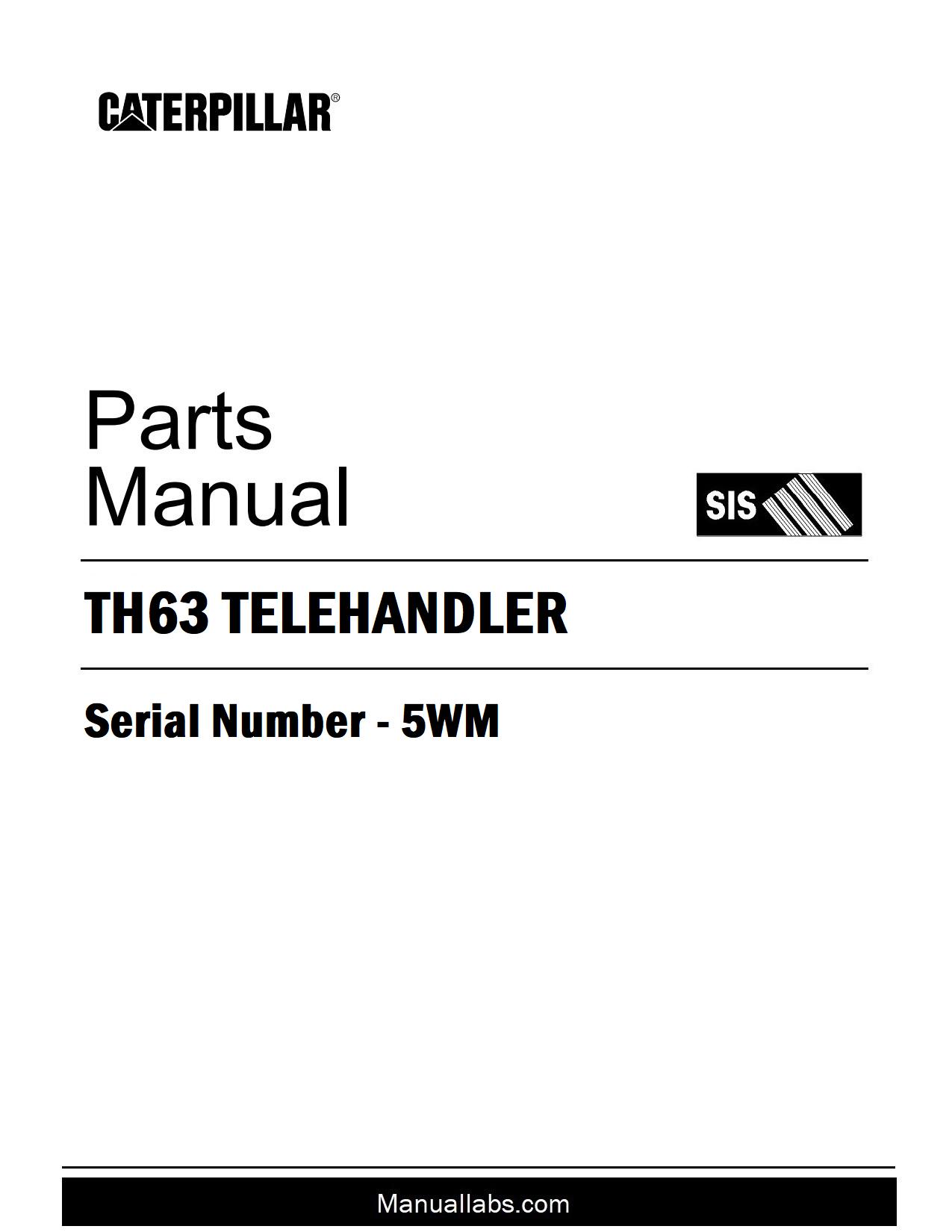 PARTS CATALOG MANUAL (CAT) CATERPILLAR TH63 TELEHANDLER SN 5WM