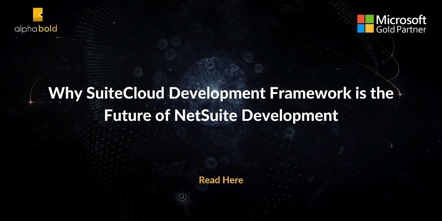 Why SuiteCloud Development Framework is the Future of NetSuite Development by Frank Lucas Issuu