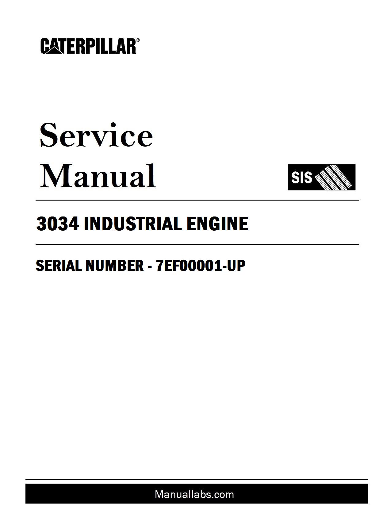CATERPILLAR 3034 INDUSTRIAL ENGINE SERVICE REPAIR MANUAL 7EF00001UP by Service & Repair Info