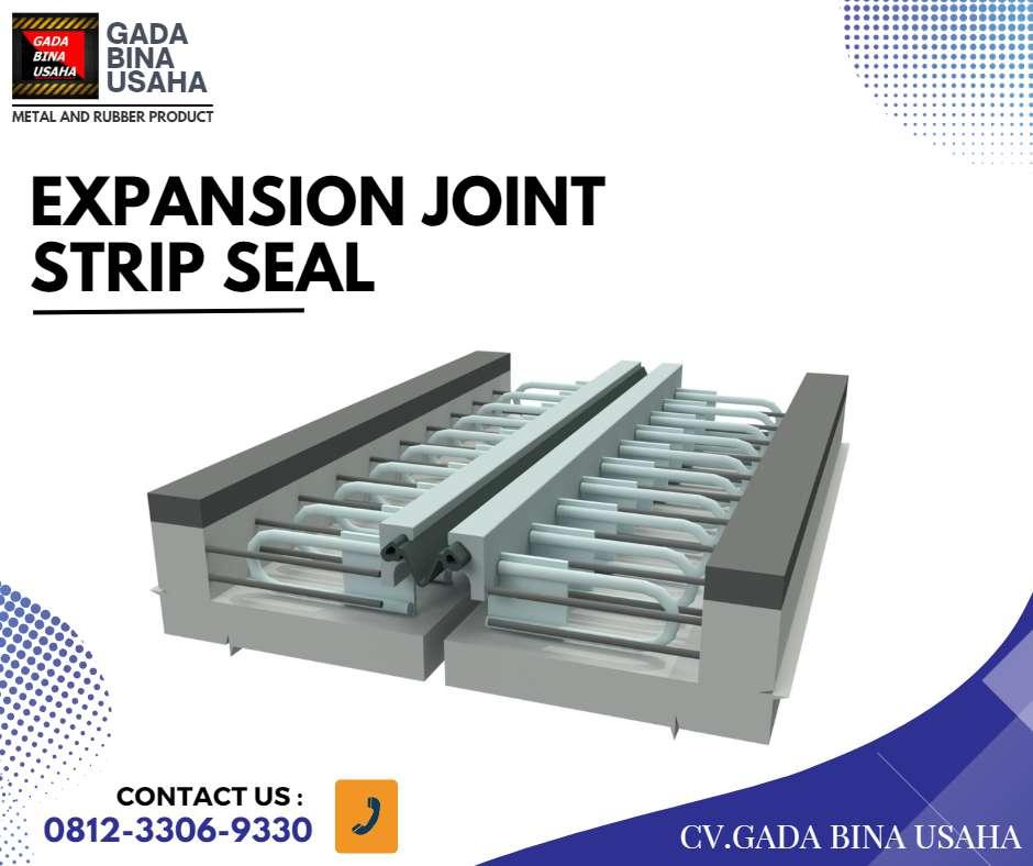 CALL 081233069330 Jual Strip Seal Expansion Joint by Gada Bina