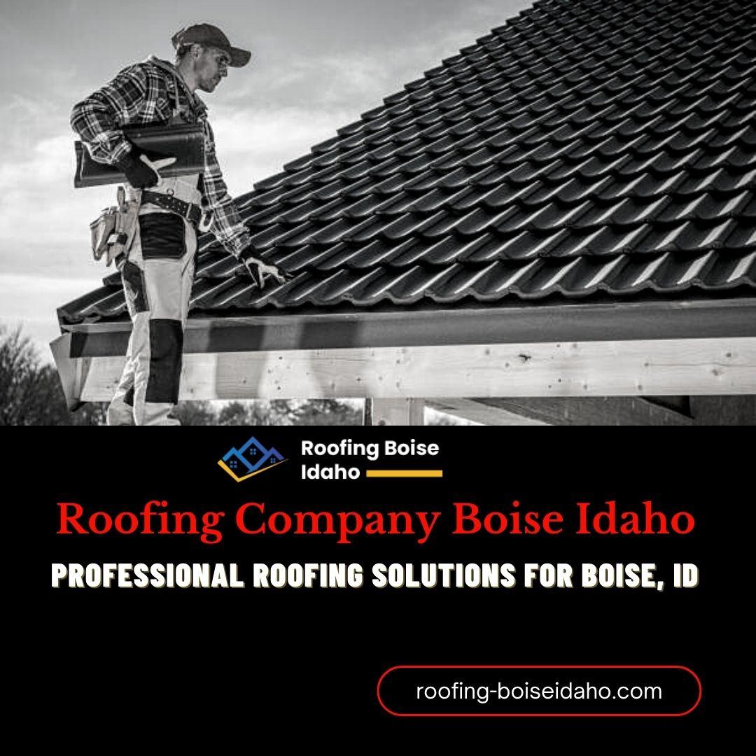 Enhance Your Home's Protection with Top Roofing Companies in Boise by