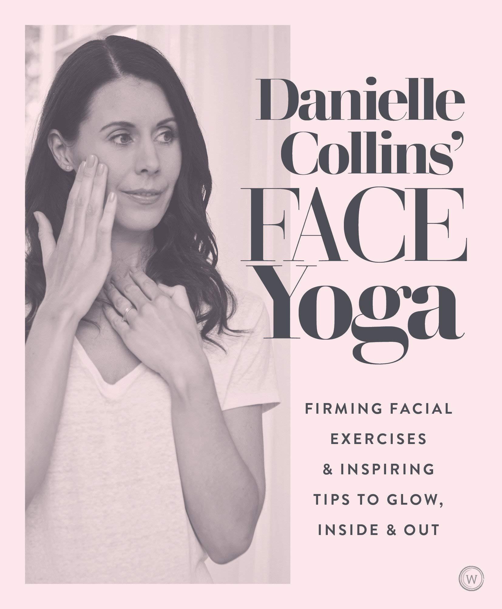 [PDF] Danielle Collins' Face Yoga Firming facial exercises & inspiring