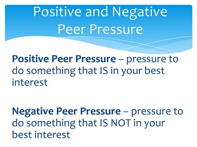 Positive Peer Pressure Definition 
