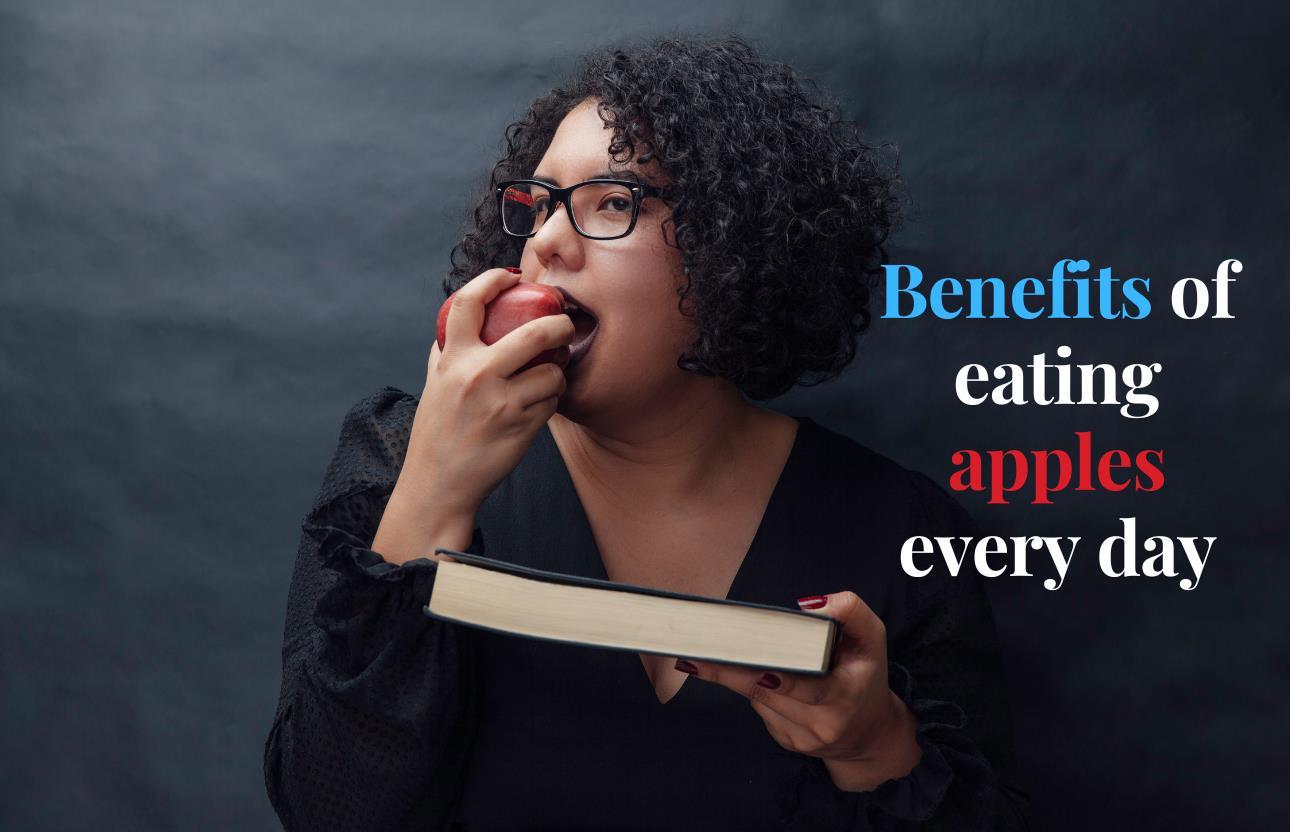 What are the benefits of eating apples every day? by Great Oral Health